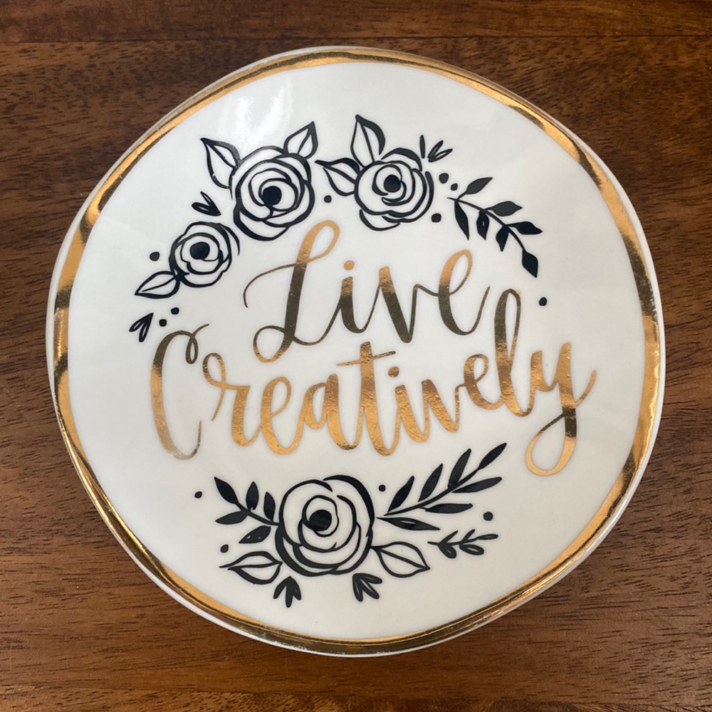 Natural Life "Live Creatively" Trinket Tray Cream Black Gold Rim.
